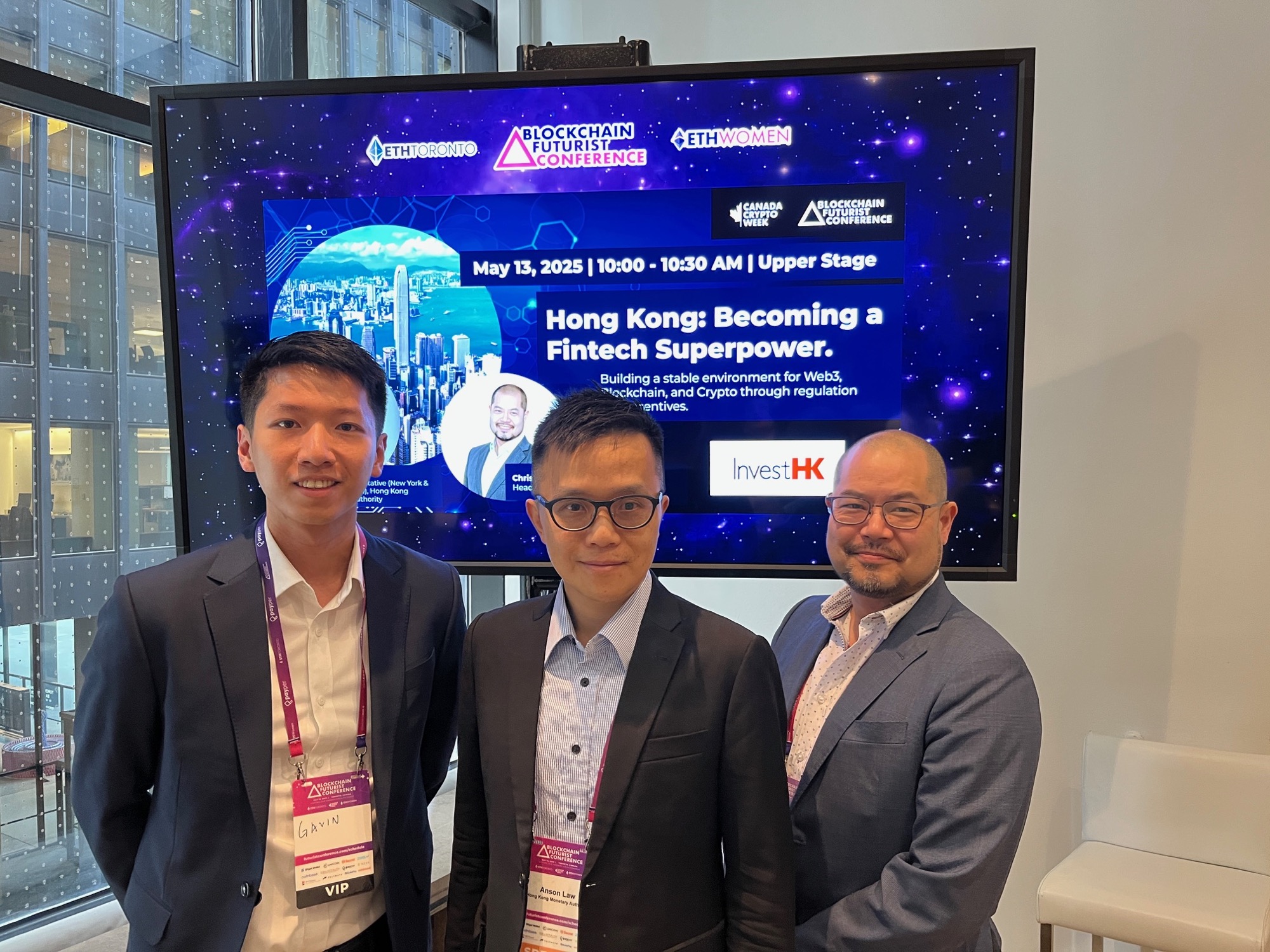 The Acting Director of the Hong Kong Economic and Trade Office (Toronto), Mr Gavin Yeung (left), met with Chief Representative (New York & London Office) of Hong Kong Monetary Authority, Mr Anson Law (centre) and the Head of Investment Promotion of Invest Hong Kong, Mr Christopher Chen (right) at the Blockchain Futurist Conference on May 13.